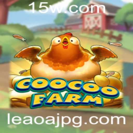 Descubra CooCooFarm: Uma Aventura Rural Com Leaoaj